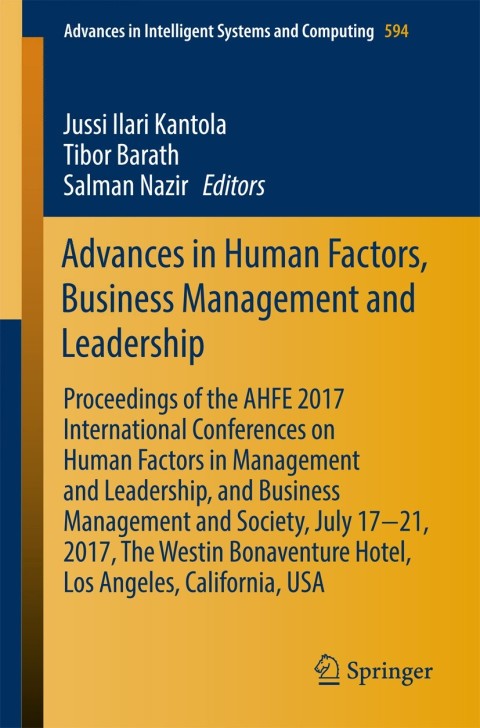 advances in human factors business management and leadership proceedings of the ahfe 2017 international