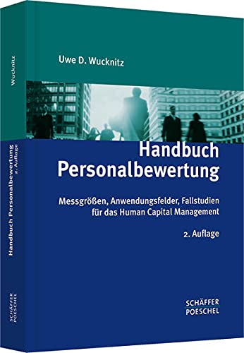 handbuch personalbewertung messgr en anwendungsfelder fallstudien f r das human capital management 2nd
