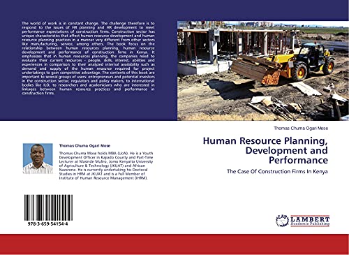 human resource planning development and performance the case of construction firms in kenya 1st edition mose,