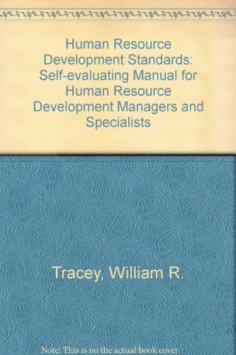 human resource development standards a self evaluation manual for hrd managers and specialists 1st edition