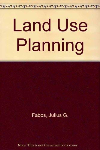land use planning from global to local challenge 1st edition fabos, julius gy 0412252104, 9780412252105