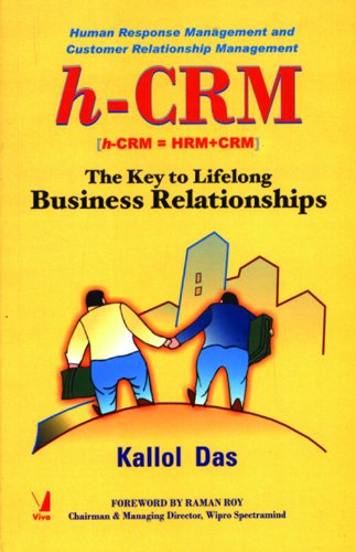h crm the key to lifelong business relationships 1st edition kallol das 8176499463, 9788176499460