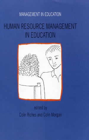 human resourc management in education 1st edition riches & m 0335092500, 9780335092505