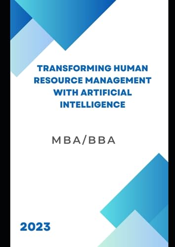 intelligent hr transforming human resources management with artificial intelligence 1st edition patel, ms