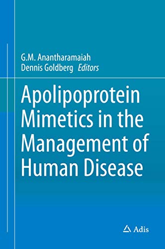 apolipoprotein mimetics in the management of human disease 2015 edition anantharamaiah, g.m., goldberg,