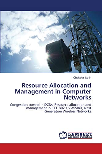 resource allocation and management in computer networks congestion control in dcns resource allocation and