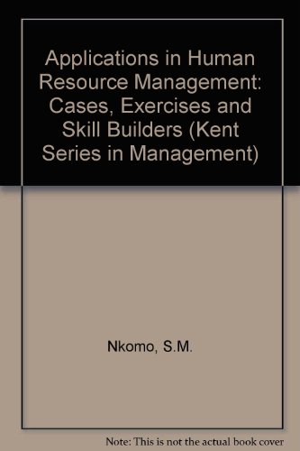 applications in human resource managment cases exercises and skill builders 2nd edition nkomo, stella m.,