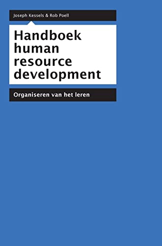 handboek human resource development organiseren van het leren 2011 edition j. kessels 9031385646,