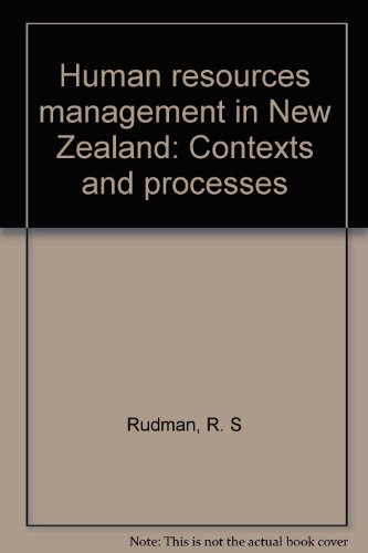 human resources management in new zealand contexts and processes 2nd edition rudman, r. s 0582860903,