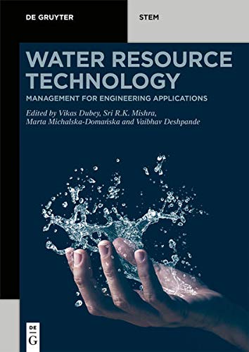 water resource technology management for engineering applications 1st edition dubey, vikas, mishra, sri r.k.,