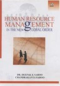 human management in the new global order 1st edition deepak k sahoo & chandrakanta sahoo 9380995393,