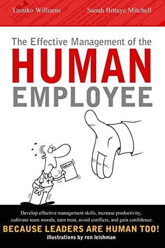 the effective management of the human employee 1st edition and sanah bittaye mitchell, tamiko williams,