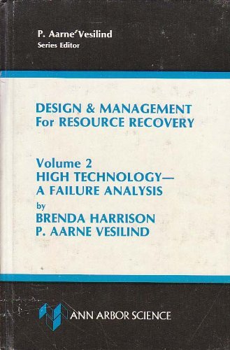 high technology a failure analysis 1st edition brenda harrison, p.aarne vesilind 0250403110, 9780250403110