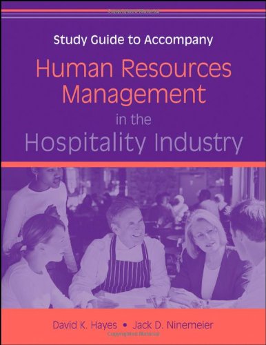 human resources management in the hospitality industry study guide 1st edition hayes, david k., ninemeier,