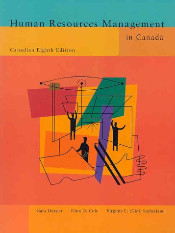 human resources management in canada 8th edition dessler, gary, cole, nina d., sutherland, virginia l.