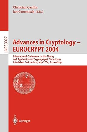 advances in cryptology eurocrypt 2004 international conference on the theory and applications of