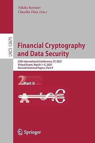 financial cryptography and data security 25th international conference fc 2021 virtual event march 1 5 2021