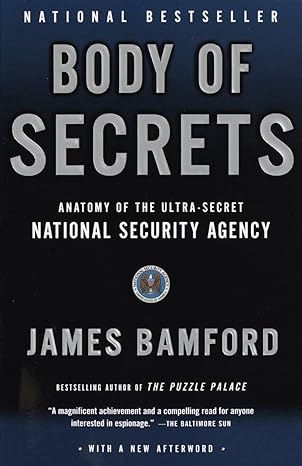 body of secrets anatomy of the ultra secret national security agency 1st edition james bamford 0385499086,