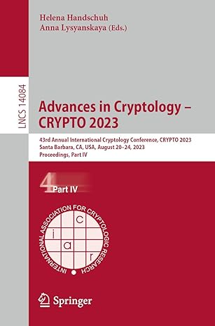advances in cryptology crypto 2023 43rd annual international cryptology conference crypto 2023 santa barbara