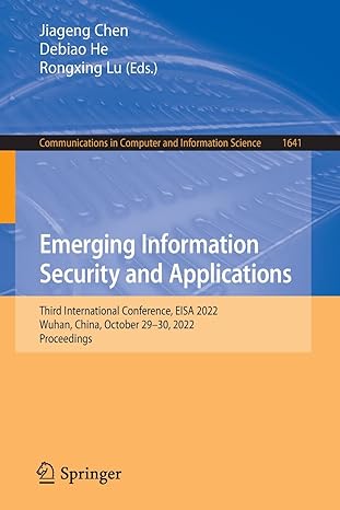 emerging information security and applications third international conference eisa 2022 wuhan china october
