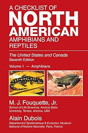 a checklist of north american amphibians and reptiles the united states and canada volume 1 amphibians 7th