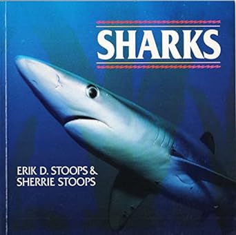 sharks 1st edition erik d stoops ,sherrie stoops 0806903732, 978-0806903736