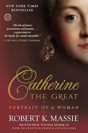 catherine the great portrait of a woman 1st edition robert k massie 0345408772, 978-0345408778