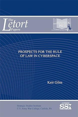 prospects for the rule of law in cyberspace 1st edition keir giles ,strategic studies institute 1584877464,