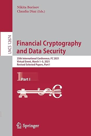 financial cryptography and data security 25th international conference fc 2021 virtual event march 1 5 2021 