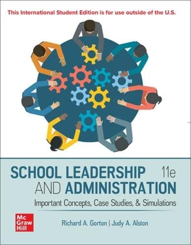 ise school leadership and administration important concepts case studies and simulations 11th edition richard