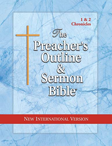 the preachers outline and sermon bible 1 and 2 chronicles new international version  worldwide, leadership
