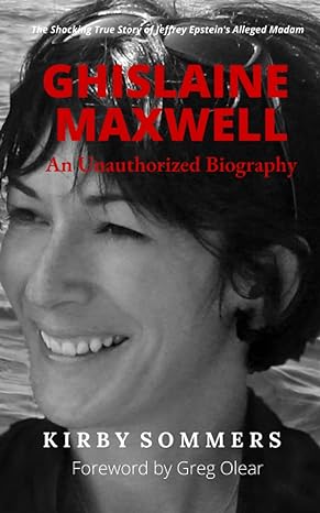 glaslaine maxwell an authorized biography 1st edition kirby sommers ,greg olear b098gy43f2, 979-8529484647