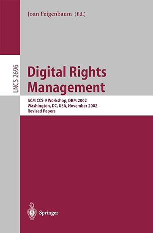 digital rights management acm ccs 9 workshop drm 2002 washington dc usa november 2002 revised papers 2003rd