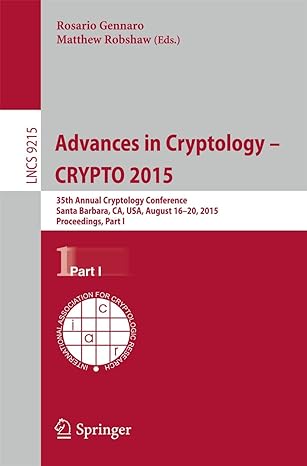 advances in cryptology crypto 2015 35th annual cryptology conference santa barbara ca usa august 16 20 2015