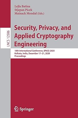 security privacy and applied cryptography engineering 10th international conference space 2020 kolkata india