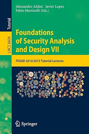 foundations of security analysis and design vii fosad 2012 / 2013 tutorial lectures 2014 edition alessandro