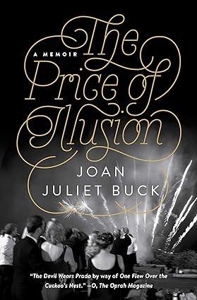 the price of illusion a memoir 1st edition joan juliet buck 1476762953, 978-1476762951
