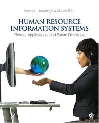 human resource information systems basics applications and future directions 1st edition michael j kavanagh ,