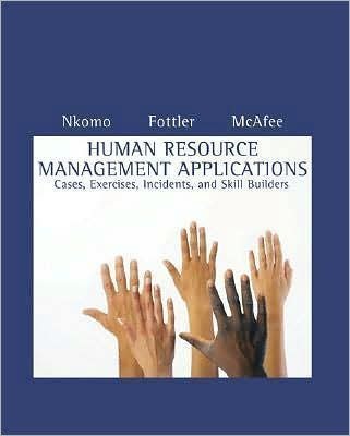 human resource management applications 1st edition s m nkomo , m d fottler , r b mcafee b003rn5228