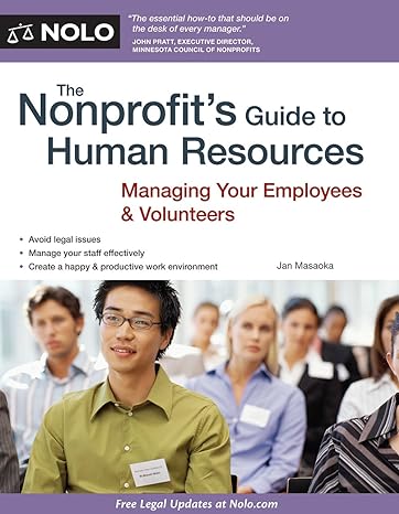 the nonprofits guide to human resources managing your employees and volunteers 1st edition jan masaoka ,