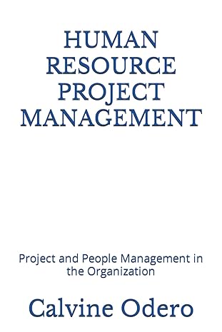 human resource project management project and people management in the organization 1st edition calvine odero