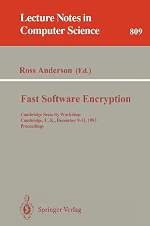 fast software encryption cambridge security workshop cambridge u k december 9 11 1993 proceedings 1994