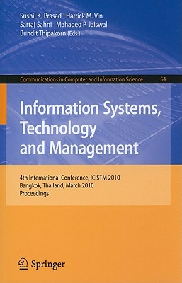 information systems technology and management international conference icistm 2010 bangkok thailand march 11