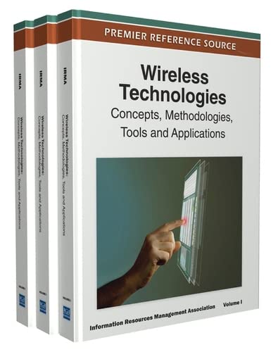 wireless technologies concepts methodologies tools and applications 1st edition usa information resources
