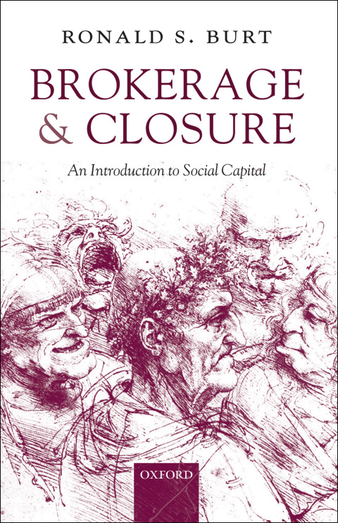 brokerage and closure an introduction to social capital 2nd edition burt, ronald s. 0191622850, 9780191622854