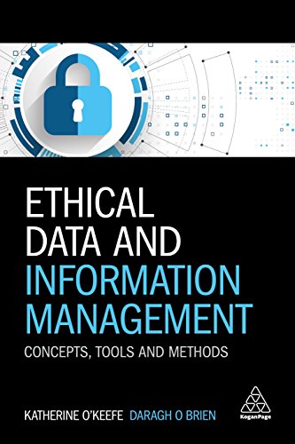 ethical data and information management concepts tools and methods 1st edition okeefe, katherine, o brien,