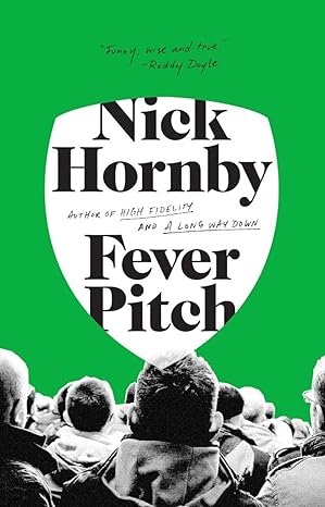 fever pitch 1st edition nick hornby 1573226882, 978-1573226882