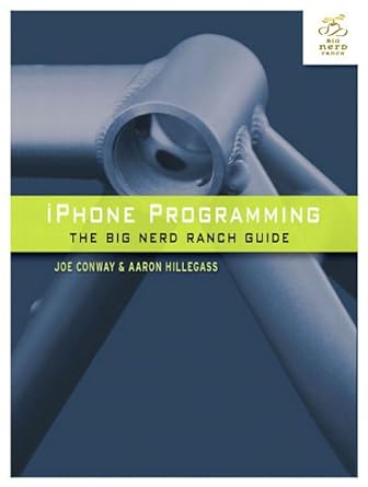 iphone programming the big nerd ranch guide 1st edition joe conway ,aaron hillegass 0321706242, 978-0321706249