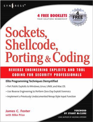 sockets shellcode porting and coding reverse engineering exploits and tool coding for security professionals