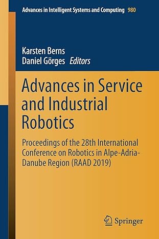 advances in service and industrial robotics proceedings of the 28th international conference on robotics in
